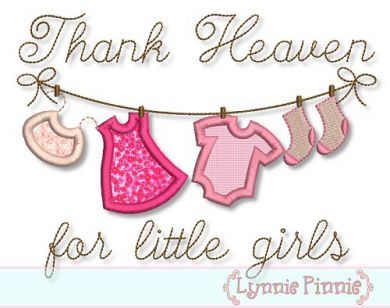 Thank Heaven for Little Girls Clothesline Applique 4x4 5x7 6x10