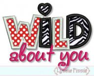 Wild About You Applique 4x4 5x7 6x10